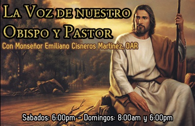La Voz de Nuestro Obispo y Pastor